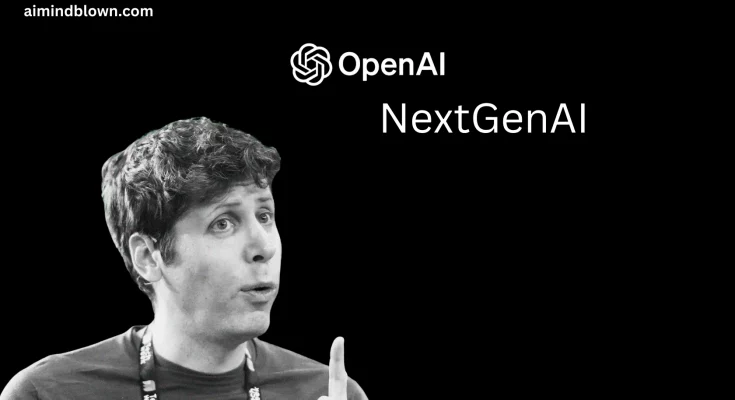 OpenAI NextGenAI