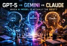 Top AI Models Compared: GPT-5 vs. Gemini vs. Claude